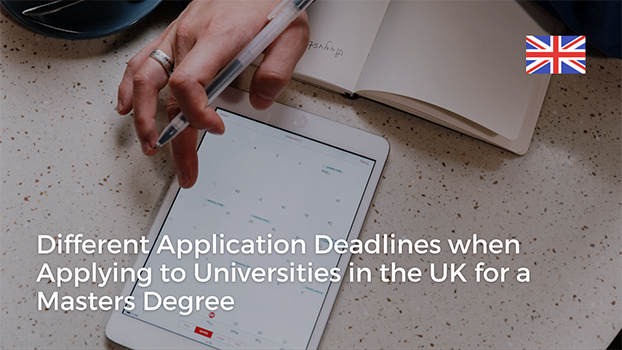 Application Deadlines when Applying to UK for masters