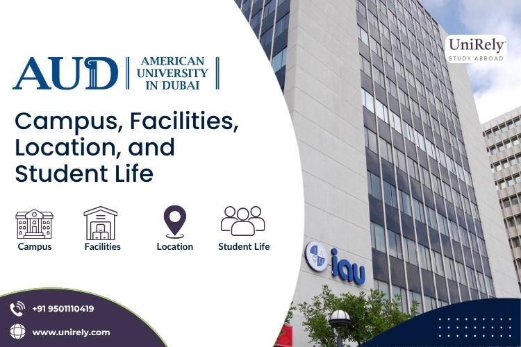 American University in Dubai campus facilities location student life AUD Dubai university experience UAE