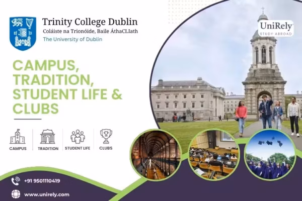 Trinity College Dublin campus student life clubs traditions Ireland university experience
