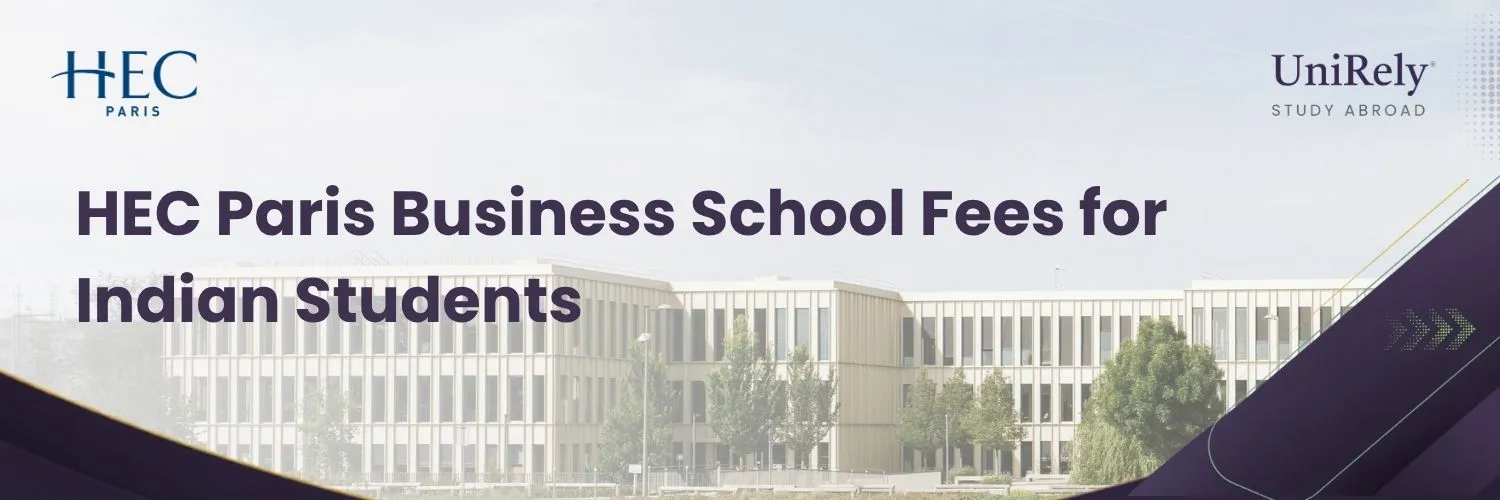 HEC Paris Business School fees for Indian students