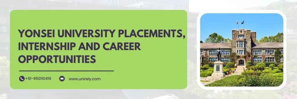 Yonsei University placements, internship and career opportunities for international students featuring the Yonsei University campus
