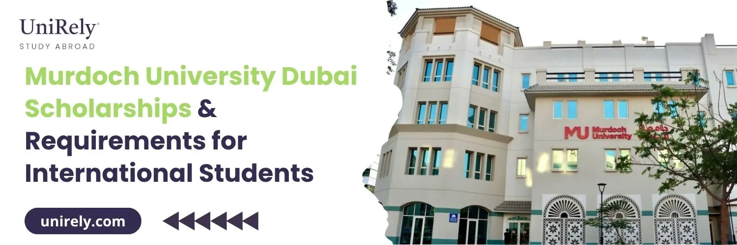 Murdoch University Dubai scholarships and admission requirements for international students featuring the Murdoch University Dubai campus