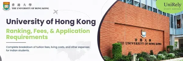 University of Hong Kong ranking fees and application requirements for international students